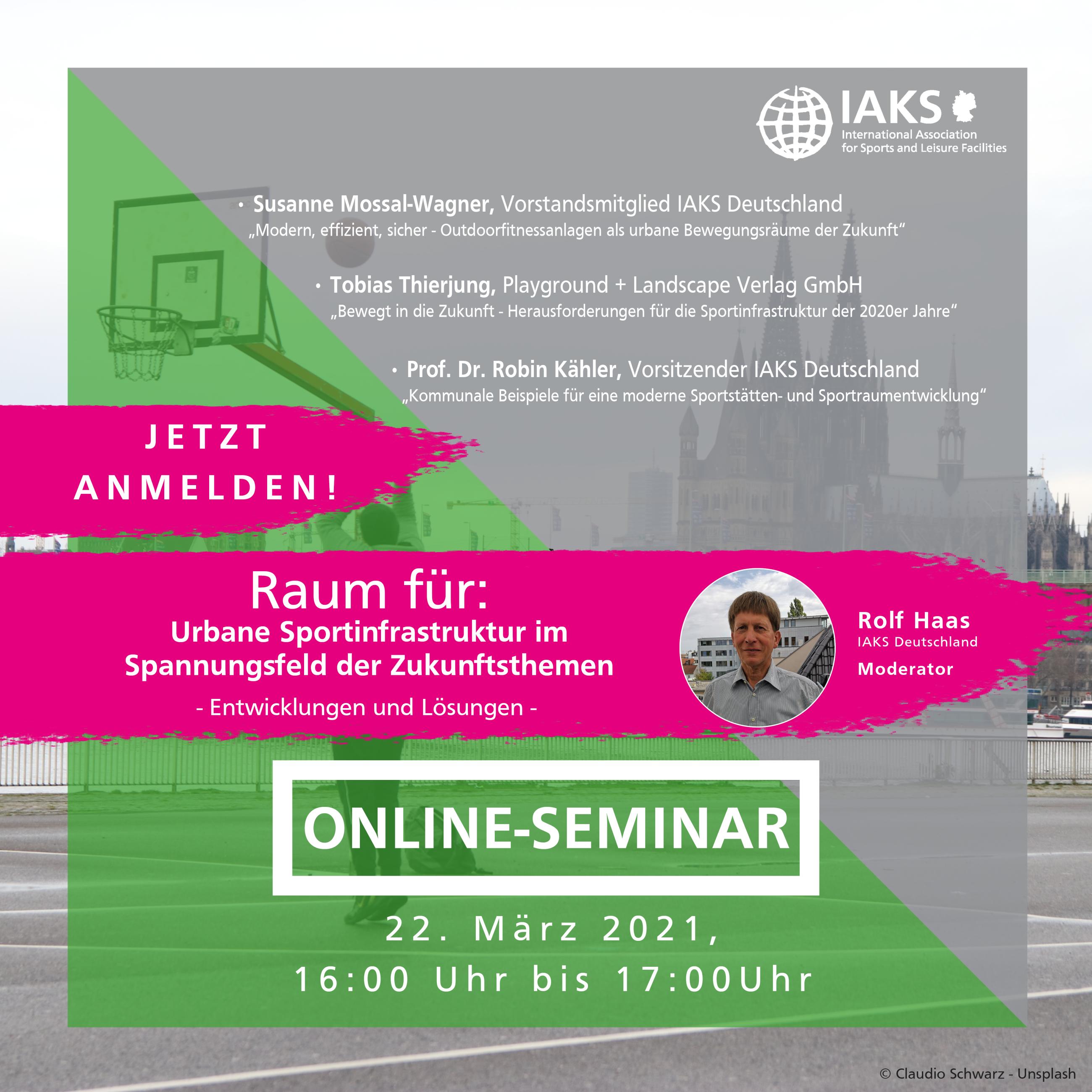 IAKS Deutschland, Online-Seminar, Raum für..., Sportinfrastruktur im Spannungsfeld der Zukunftsthemen