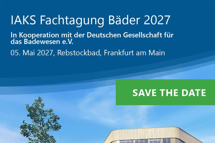 IAKS Fachtagung Bäder 2027 Teaser inkl. Text Save the Date 05.05.2027